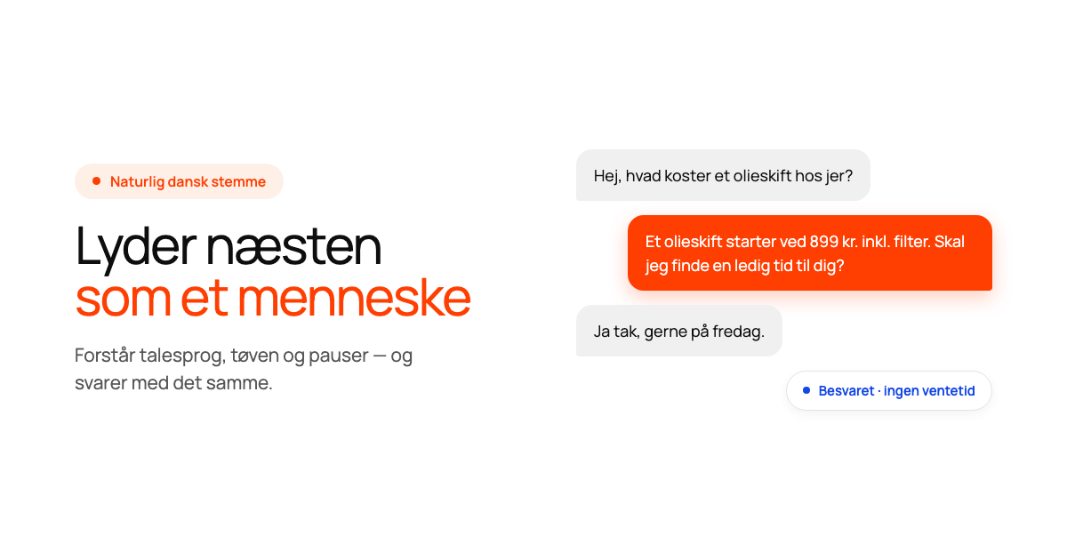 Chatforløb på dansk mellem en kunde og en voice AI om et olieskift, ved siden af overskriften Lyder næsten som et menneske.