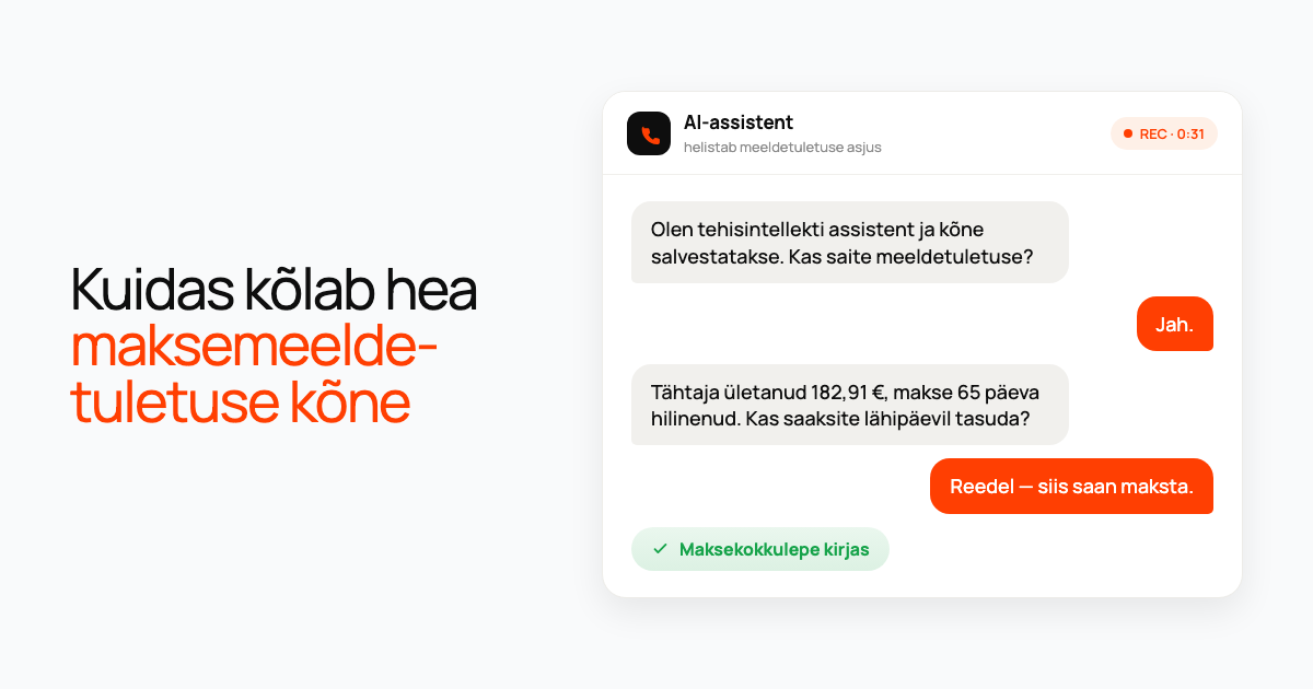 Kõne vestluskaart: AI-assistent nimetab tähtaja ületanud võla, klient lubab maksta reedel ja maksekokkulepe kirjatakse.