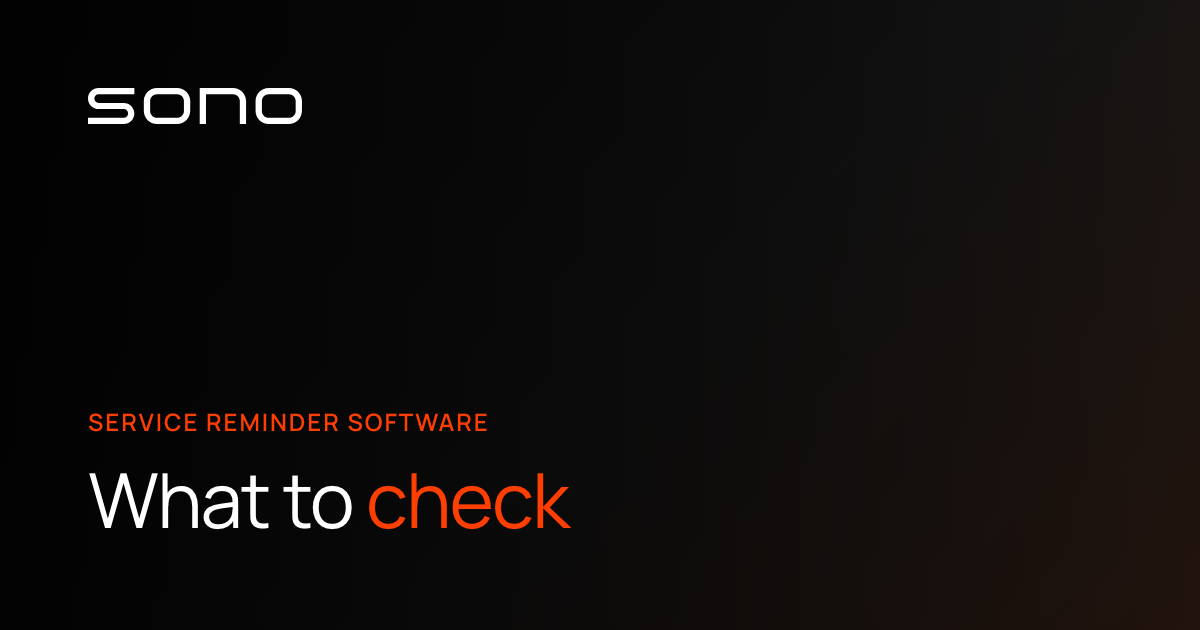 Service reminder software: what to check — article card on a Sono background.